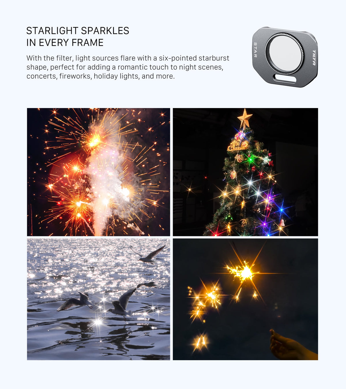 Tilta Star filter creating six-pointed starburst effects on light sources in fireworks, holiday lights, water reflections, and sparks